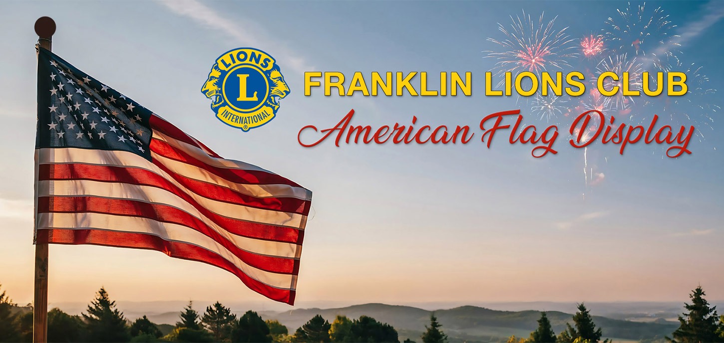 Franklin NC Lions Club American Flag Display Project